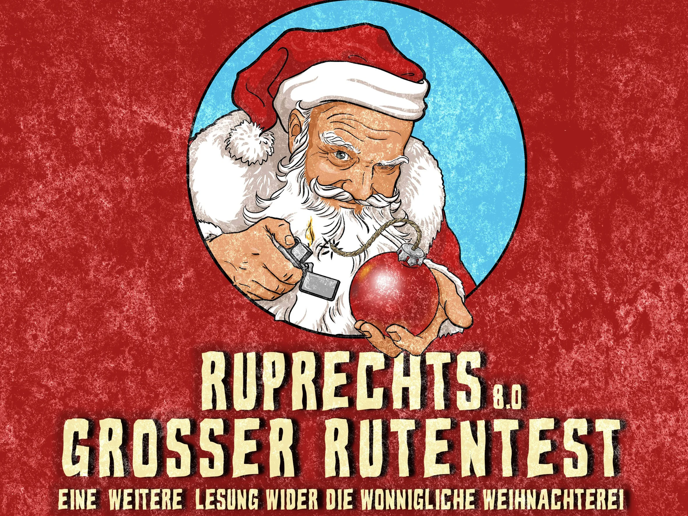 Plakat der Lesung "RUPRECHTS GROSSER RUTENTEST 8.0"