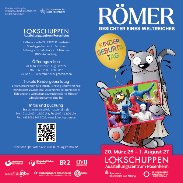 Kindergeburtstags Flyer Ausstellung Römer 2026 2027 Lokschuppen Rosenheim