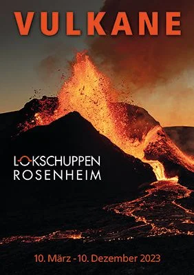 Plakat Ausstellung Vulkane 2023  © VKR