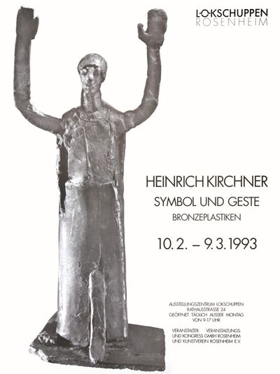 Plakat der Ausstellung Heinrich Kirchner Symbole und Geste